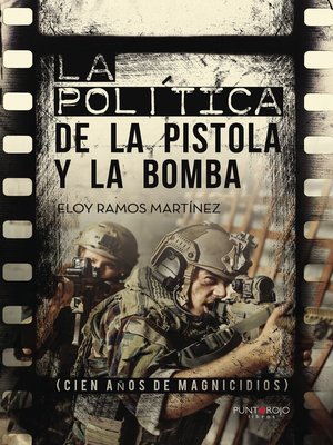 cover image of La política de la Pistola y la Bomba